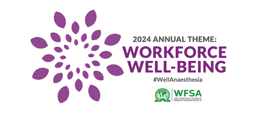 Tema anual de la WFSA 2024: Bienestar de los trabajadores